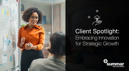 client-spotlight-embracing-innovation-for-strategic-growth