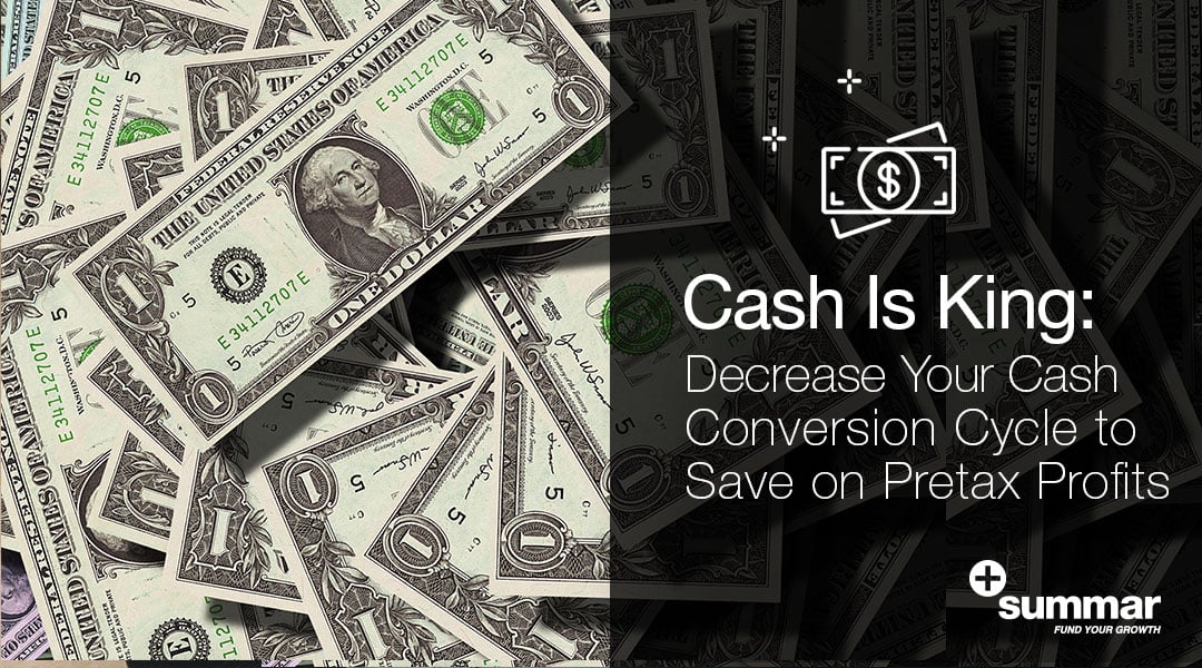 cash-is-king-decrease-cash-conversion-cycle-save-pretax-profits