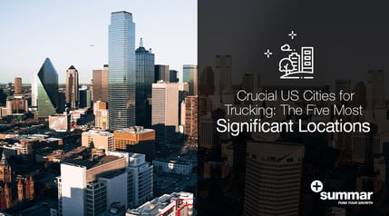 curcial-us-cities-for-trucking-five-most-significant-locations