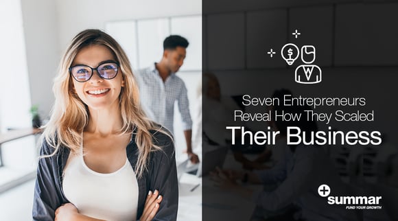 seven-entrepreneurs-reveal-true-about-scaling-business