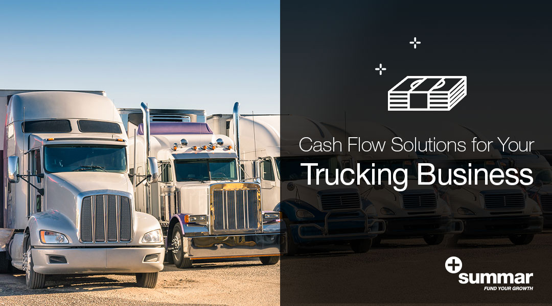 Cash Flow Solutions For Your Trucking Business