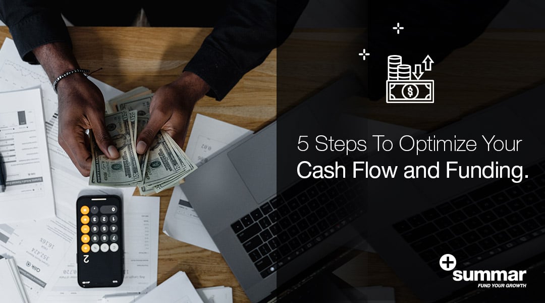 5 Steps To Optimize Your Cash Flow And Funding For Trucking